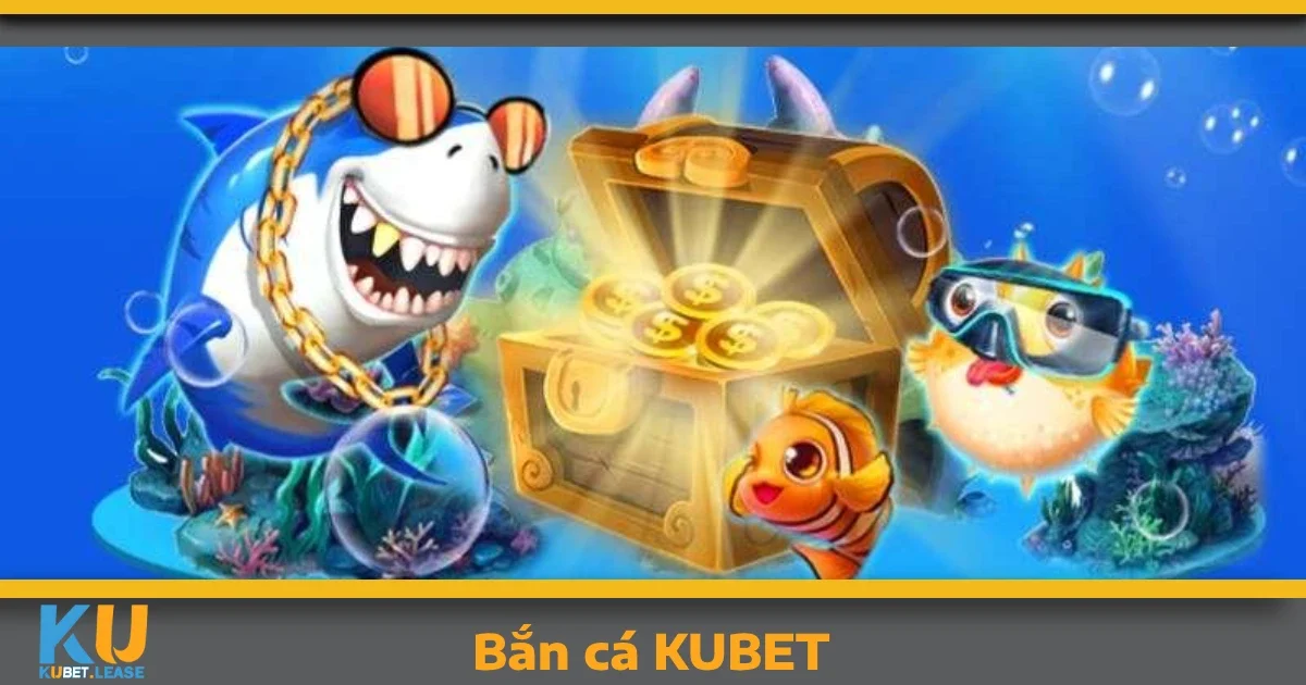 Bắn cá KUBET 3 Ưu đãi hấp dẫn dành riêng cho người chơi Bắn cá KUBET