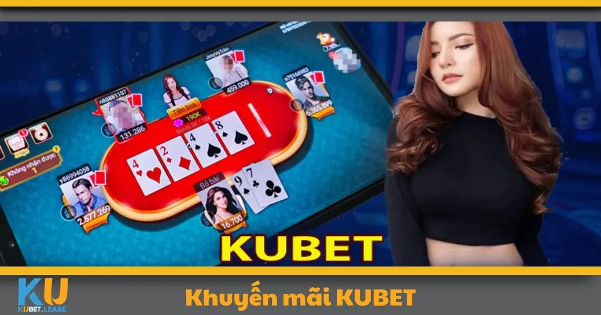 KHUYẾN MÃI 2 Những lưu ý quan trọng để không bỏ lỡ các khuyến mãi của KUBET