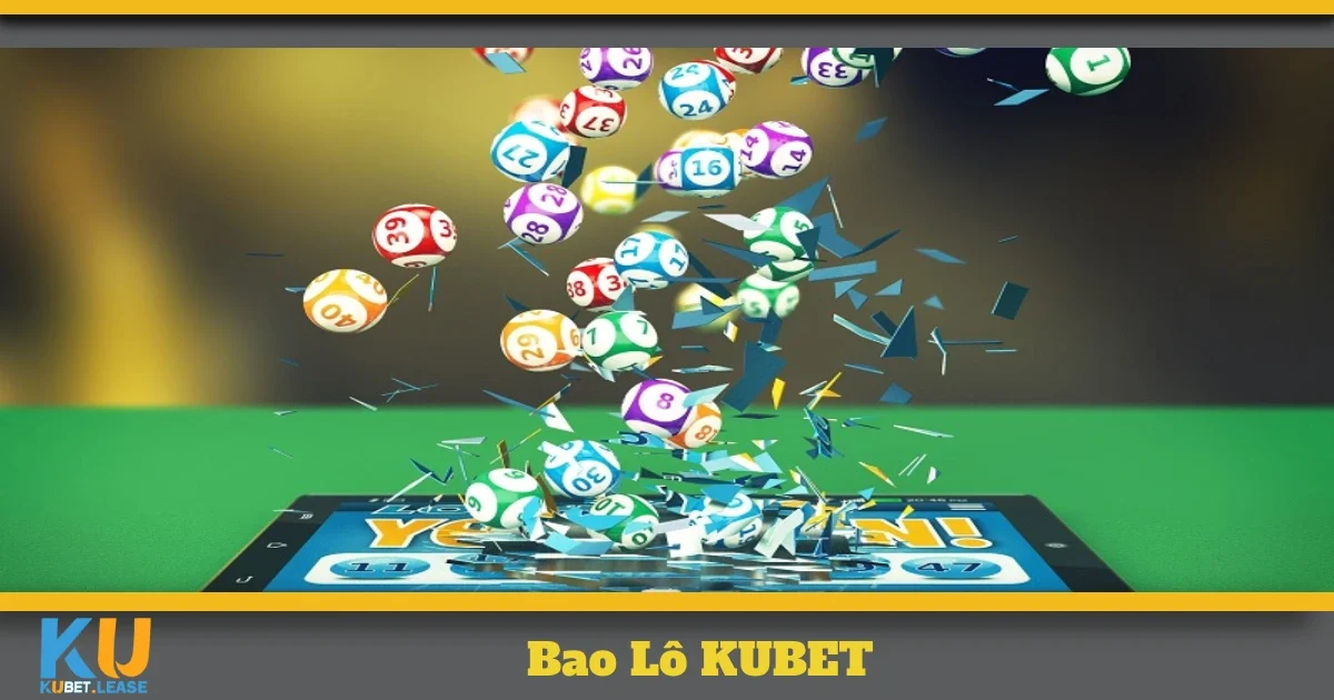 Bao Lô KUBET – Hướng Dẫn Chơi Và Cách Soi Cầu Chính Xác 4 Mẹo chốt số bao lô giúp bạn tối đa hóa cơ hội thắng lớn