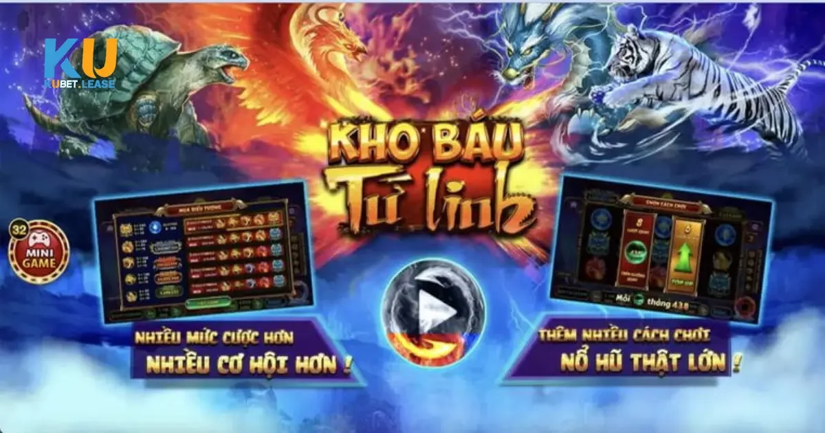 Cách chơi Kho báu tứ linh và cách săn phần thưởng lớn