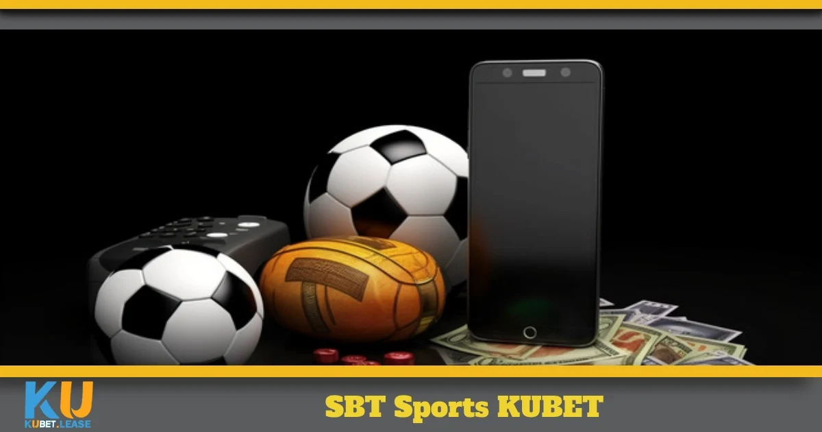 SBT Sports KUBET – Bật Mí Chiến Lược Chốt Kèo Hiệu Quả 4 Hướng dẫn cá cược tại SBT Sports giúp bạn tăng tỷ lệ thắng