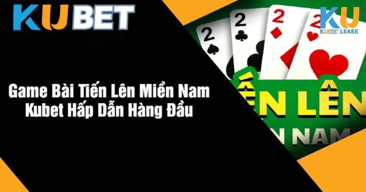 Hướng Dẫn Luật Chơi Tiến Lên: Cách Chơi Và Các Quân Bài 2 Giới thiệu sơ qua về luật chơi tiến lên KUBET